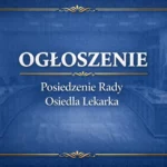 Posiedzenie Rady Osiedla w Wieliczce